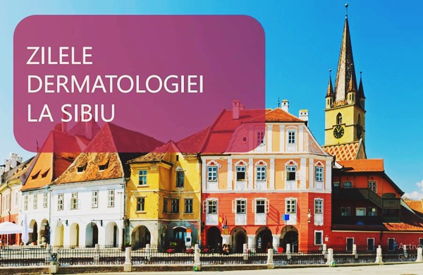 Sibiul, gazda „Zilelor Dermatologiei”