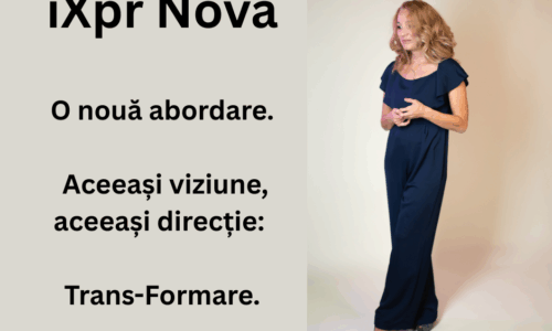 iXPr Nova – o nouă abordare. Aceeași viziune. Trans-Formare.ro